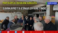 MHP Kars İl Başkanı Adıgüzel, Sarıkamış'ta Esnaf Ziyaretinde!