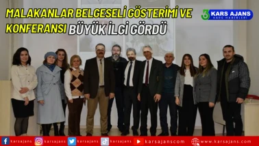 Malakanlar belgeseli, izleyicilerinden büyük ilgi gören bir şekilde gösterim ve konferansı gerçekleştirildi.