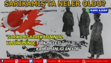 "Sarıkamış Harekâtı'nın 110. Yıldönümünde Türk Milleti, Kahramanlığı Anıyor"