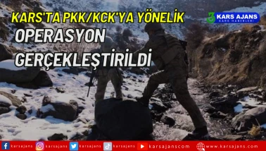 Kars'ta PKK/KCK'ya Yönelik Operasyon Gerçekleştirildi