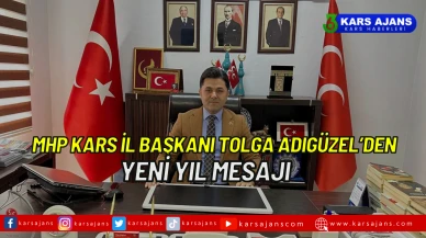 MHP Kars İl Başkanı Tolga Adıgüzel'den 2025 Yılına Özel Yeni Yıl Mesajı